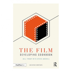 The Film Developing Cookbook 2nd Edition by Steve Anchell & Bill Troop