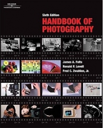 Handbook of Photography 6th Edition by James Folts, Ronald Lovell, Fred Zwahlen