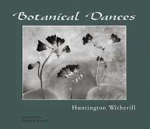 Botanical Dances by Huntington Witherill - Signed By The Author!