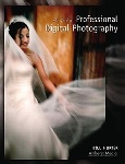 The Best of Professional Digital Photography by Bill Hurter